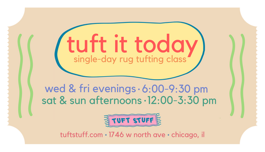 Tuft It Today Rug Making Class - June 2026