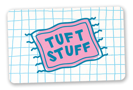 Tuft Stuff Gift Card